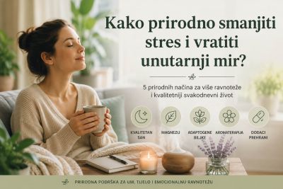 Kako prirodno smanjiti stres i vratiti unutarnji mir?