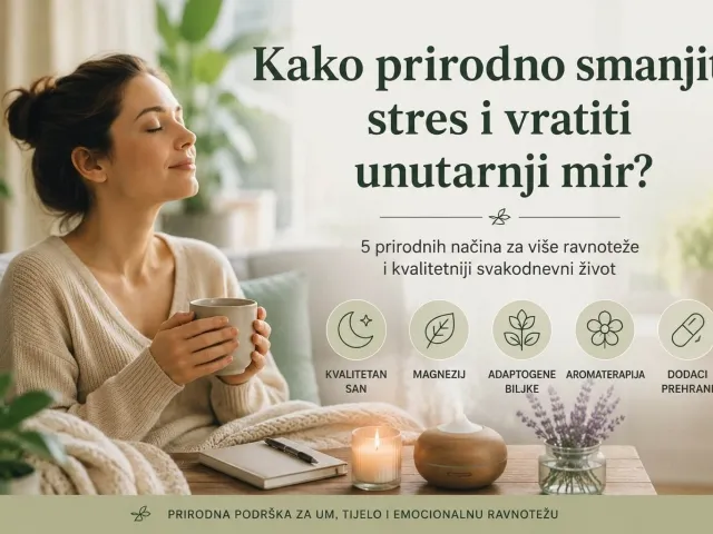 Kako prirodno smanjiti stres i vratiti unutarnji mir?